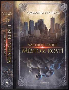 Cassandra Clare: Nástroje smrti