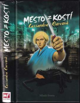 Cassandra Clare: Nástroje smrti