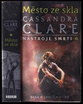 Cassandra Clare: Nástroje smrti