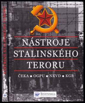 Rupert Butler: Nástroje stalinského teroru