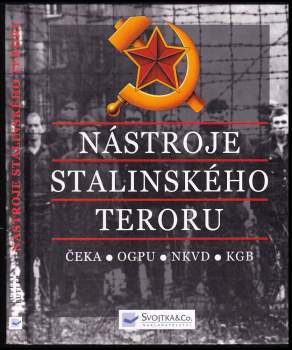 Rupert Butler: Nástroje stalinského teroru