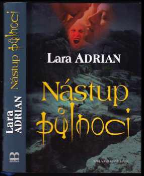 Lara Adrian: Nástup půlnoci