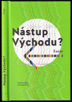 Nástup Východu?