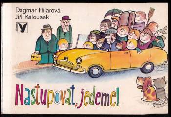 Nastupovat, jedeme!