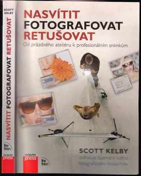 Nasvítit, fotografovat, retušovat
