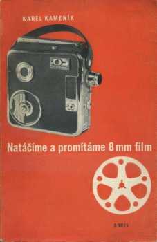 Natáčíme a promítáme 8 mm film