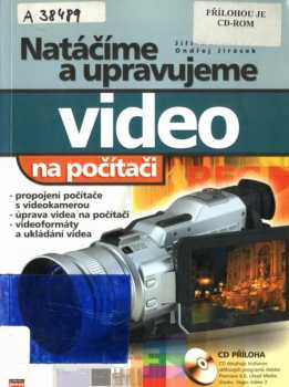 Natáčíme a upravujeme video na počítači