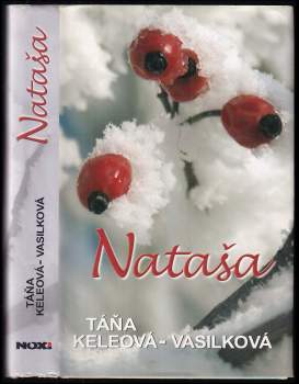 Táňa Keleová-Vasilková: Nataša
