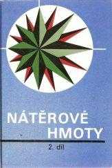 Ladislav Lukavský: Nátěrové hmoty