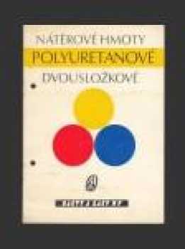 Ladislav Lukavský: Nátěrové hmoty