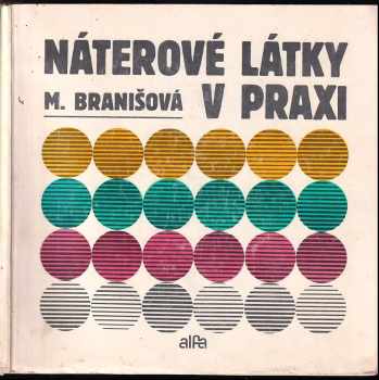 Náterové látky v praxi