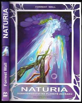 Forrest Wall: Naturia