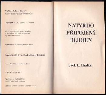 Jack L Chalker: Natvrdo připojený blboun