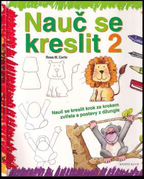 Rosa María Curto: Nauč se kreslit 2