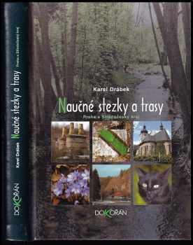 Karel Drábek: Naučné stezky a trasy