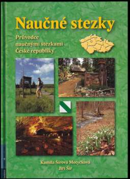 Kamila Šírová-Motyčková: Naučné stezky