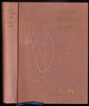 J. F Svoboda: Naučný geologický slovník - 1. díl, A - M
