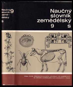 Naučný slovník zemědělský : 9 - S (1983, Státní zemědělské nakladatelství)