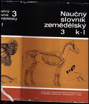 Josef Augusta: Naučný slovník zemědělský KOMPLETNÍ 1. - 13. DÍL