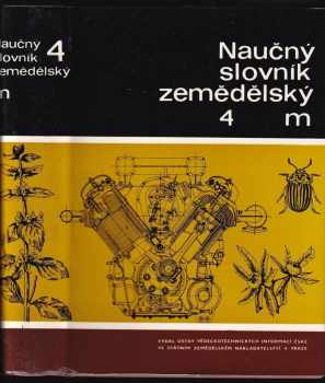 Naučný slovník zemědělský : 4 - M (1972, Státní zemědělské nakladatelství)