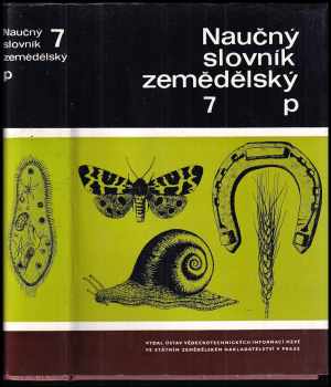 Naučný slovník zemědělský : 7 - P (1977, Státní zemědělské nakladatelství)