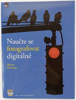 Naučte se fotografovat digitálně