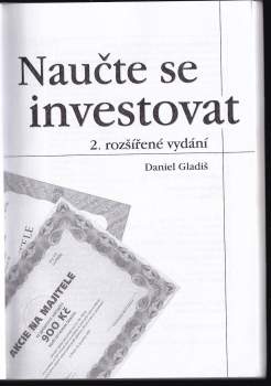 Daniel Gladiš: Naučte se investovat