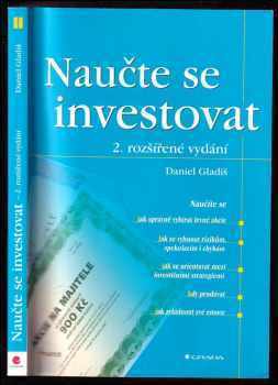 Daniel Gladiš: Naučte se investovat