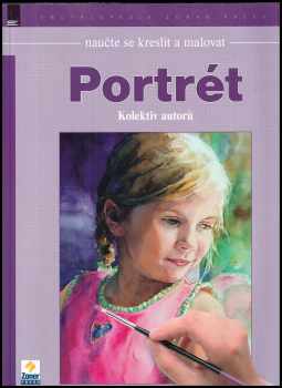 Naučte se kreslit a malovat portrét