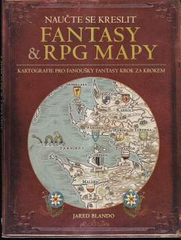 Jared Blando: Naučte se kreslit fantasy a RPG mapy