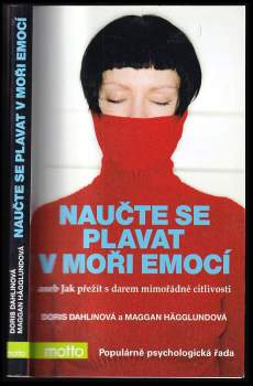 Naučte se plavat v moři emocí, aneb, Jak přežít s darem mimořádné citlivosti