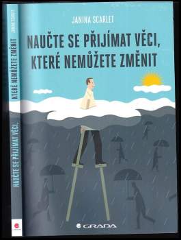 Janina Scarlet: Naučte se přijímat věci, které nemůžete změnit