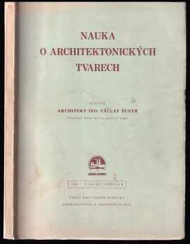 Václav Šustr: Nauka o architektonických tvarech