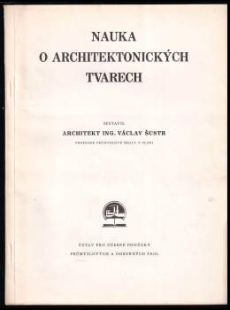 Václav Šustr: Nauka o architektonických tvarech
