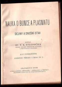 František Karel Studnička: Nauka o buňce a plasmatu
