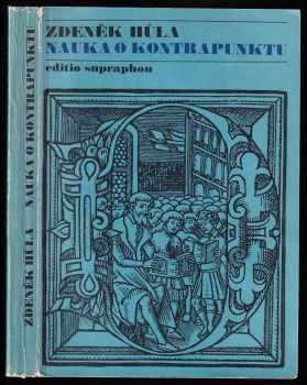 Zdeněk Hůla: Nauka o kontrapunktu