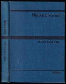 Antonín Beneš: Nauka o kovech - Učebnice pro elektrotechn. fakulty