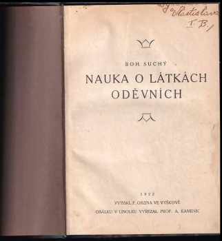 Bohumil Suchý: Nauka o látkách oděvních