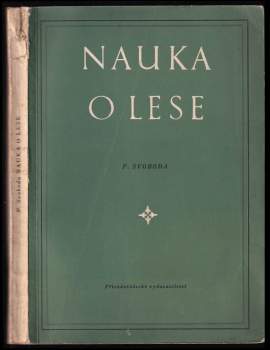 Pravdomil Svoboda: Nauka o lese