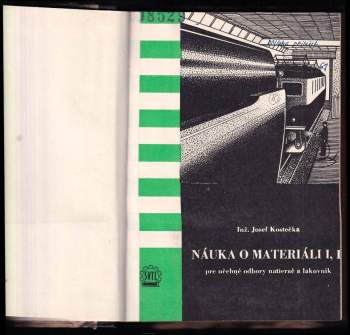 Josef Kostečka: Náuka o materiáli I, II pre učebné odbory natierač a lakovník