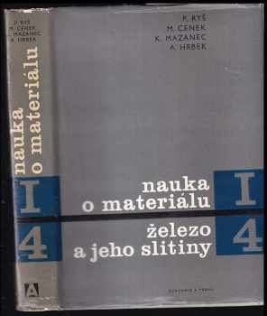 Ladislav Jeníček: Nauka o materiálu 4 - železo a jeho slitiny