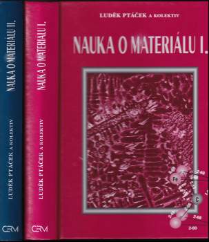 Luděk Ptáček: Nauka o materiálu I