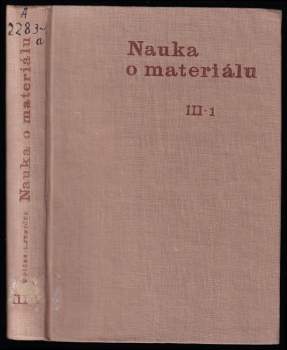 František Píšek: Nauka o materiálu III