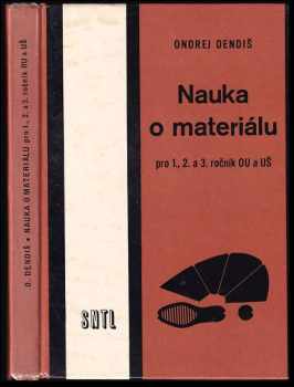 Nauka o materiálu pro 1., 2. a 3. ročník odborných učilišť a učňovských škol