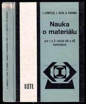Nauka o materiálu pro 1. a 2. ročník odborných a učňovských škol hutnických