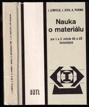 Nauka o materiálu pro 1. a 2. ročník OU a UŠ hutnických