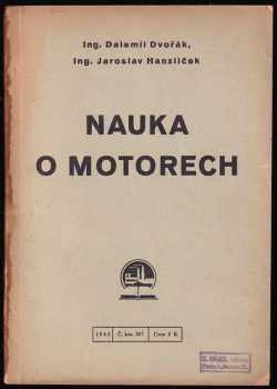 Jaroslav Hanzlíček: Nauka o motorech