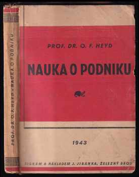 Oskar Ferdinand Heyd: Nauka o podniku