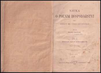 František Dlouhý: Nauka o polním hospodářství pro ústavy ku vzdělání učitelů I, Pěstování rostlin hospodářských.