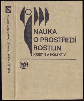 Ján Krištín: Nauka o prostředí rostlin